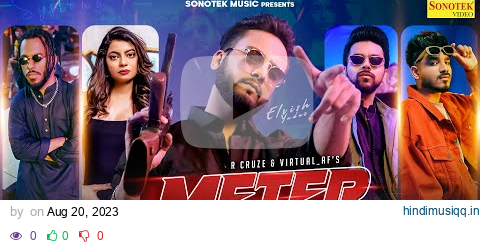 Elvish Yadav | Meter Khench Ke (Official Video) | R Cruze, Virtual_Af, Love Kataria, FIza Chaudhary pagalworld mp3 song download