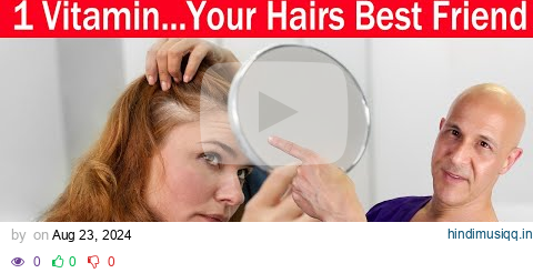 HAIR LOSS...This Vitamin Can Be Your Hairs Best Friend!   Dr. Mandell pagalworld mp3 song download