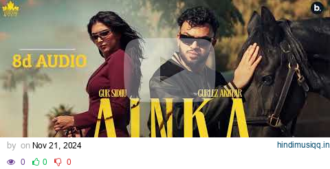 AINKA | Gur Sidhu (8D Audio) Gurlez Akhtar | Kaptaan | New Punjabi Song 2024 pagalworld mp3 song download