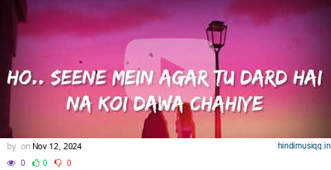 Tu chahiye - Atif Aslam(Lyrics)l Lyrical Bam Hindi songs pagalworld mp3 song download