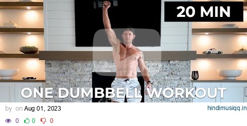 20 Min Full Body ONE DUMBBELL Workout 🔥 HIGH INTENSITY 🔥 pagalworld mp3 song download