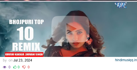 Top Best Bhojpuri Collection Songs 2024 | Shivani Singh , Khushi Kakkar pagalworld mp3 song download