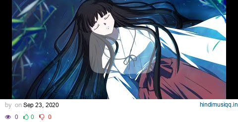 Anime Song - Beautiful & Sad Inuyasha OST Heavy Rain for Sleep, Study and Relaxation pagalworld mp3 song download