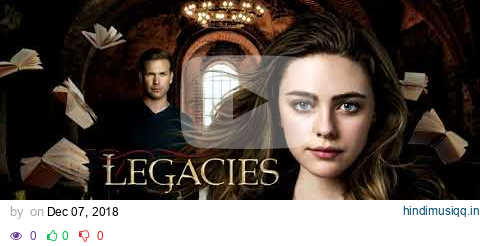 Legacies 1x06 Music Every Little Thing She Does Is Magic  - Sleeping At Last pagalworld mp3 song download