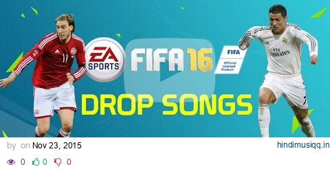 BEST DROP SONGS FIFA 16 - /w GOALS pagalworld mp3 song download