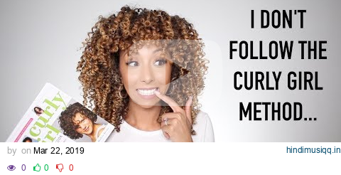 I Don't Follow The Curly Girl Method | BiancaReneeToday pagalworld mp3 song download