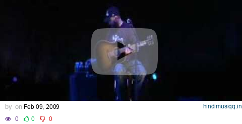 Aaron Lewis - Staind - Fill Me Up - Mohegan solo Acoustic pagalworld mp3 song download