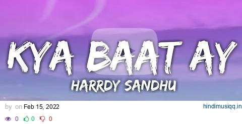 Harrdy Sandhu - Kya Baat Ay | Jaani | B Praak |  Arvindr Khaira | Lyrical Video pagalworld mp3 song download