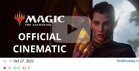 Dawn of the Phyrexian Invasion - Cinematic First Look - Dominaria United | The Brothers' War pagalworld mp3 song download