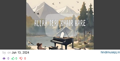 Allah Teri Khair Kare (Reprise) pagalworld mp3 song download