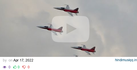 Patrouille Suisse Northrop F-5 Swiss Air Force best of flying Display Sanicole Sunset Airshow 2021 pagalworld mp3 song download