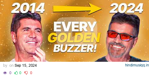 10 YEARS Of GOLDEN BUZZERS! 🤩 EVERY Simon Cowell Golden Buzzer OF ALL TIME! 🌟 pagalworld mp3 song download