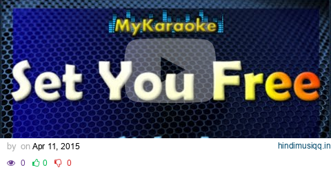 Set You Free - Karaoke version in the style of Side A pagalworld mp3 song download