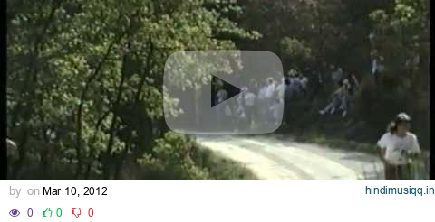 Rally Sanremo filmato n2 località Ciggiano 15-10-1990 pagalworld mp3 song download