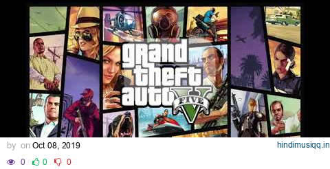 GTA V Loading Screen Music - One Hour pagalworld mp3 song download