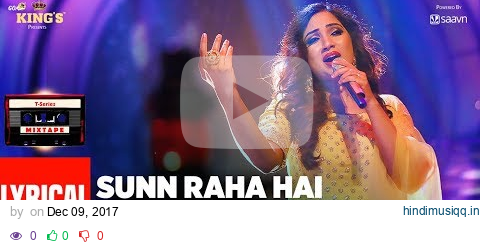 T-Series Mixtape  Sunn Raha Hai Rozana Lyrical Video | Shreya Ghoshal | T-Series pagalworld mp3 song download