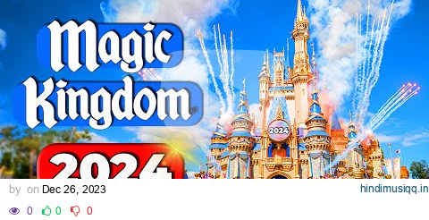 Disney’s Magic Kingdom RIDES and ATTRACTIONS 2024 | Walt Disney World pagalworld mp3 song download