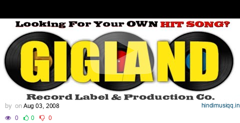 Gigland Records - "A New Kind of Record Label" 500 Original Songs and a Plan. pagalworld mp3 song download