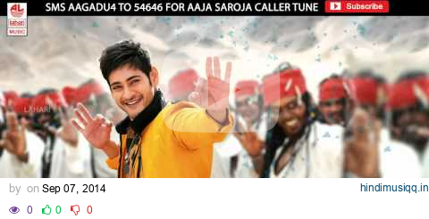 Aagadu Tu Aaja Saroja Video Song Official  Super Star Mahesh Babu, Tamannaah Full HD 1080p blu ray pagalworld mp3 song download