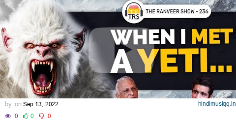 Scary Encounter With YETI - Master Yogi Sri M On Lord Shiva, Dark Realities Of World & More | TRS236 pagalworld mp3 song download