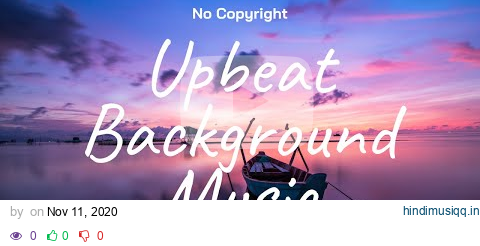 1 Hour Upbeat Background Music (Best MBB Music Collection) Free Download, No Copyright pagalworld mp3 song download