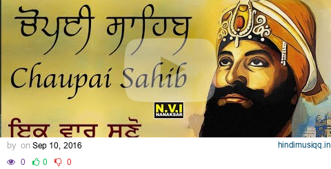 Chaupai Sahib | Nitnem | Gurbani | Shabad | Kirtan Roop | Bhai Charnpreet Singh Ji | Nvi Nanaksar pagalworld mp3 song download