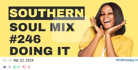 Southern Soul Video Mixtape #246 pagalworld mp3 song download