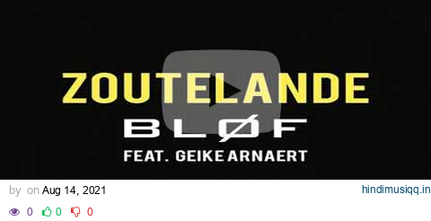 BLØF-Zoutelande ft. Geike Arnaert 2017 pagalworld mp3 song download