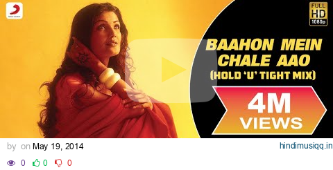 Instant Karma, Mahalakshmi Iyer - Bahon Mein Chali Aao (The 'Hold U Tight' Mix) pagalworld mp3 song download