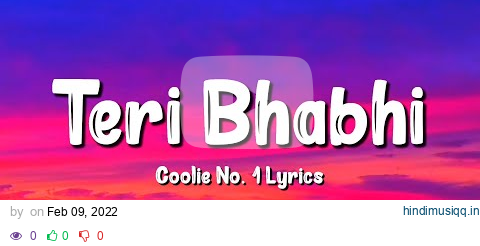 Teri Bhabhi (Lyrics) – Coolie No. 1 | Varun Dhawan, Sara Ali Khan, Neha Kakkar, Dev Negi pagalworld mp3 song download