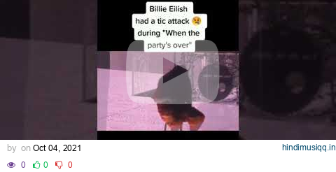 Billie Eilish Had A Tic Attack #Shorts pagalworld mp3 song download