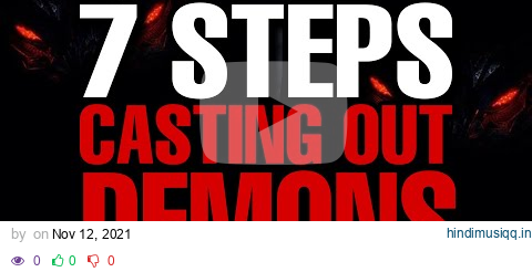 7 STEPS on HOW to cast out a DEMON pagalworld mp3 song download