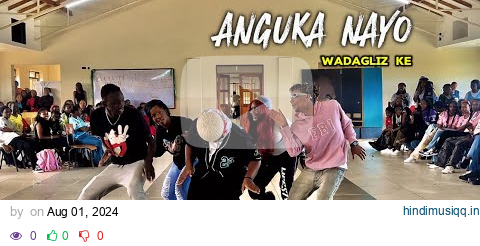 WADAGLIZ KE - ANGUKA NAYO (OFFICIAL DANCE VIDEO) SCHOOL PERFORMANCE 🔥|Khally dance | pagalworld mp3 song download