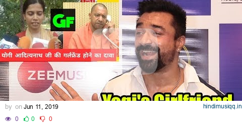 Ajaz Khan Reaction On Yogi Adityanath Girlfriend | Ajaz Khan Nailed It pagalworld mp3 song download