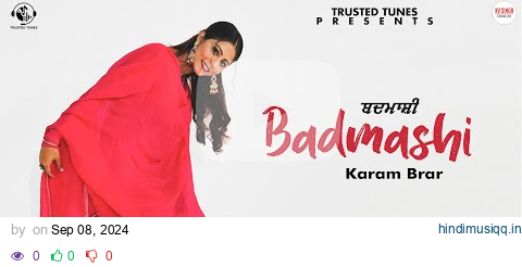 Badmashi (Official Video) Karam Brar | Latest Punjabi Songs 2024 | Trusted Tunes pagalworld mp3 song download