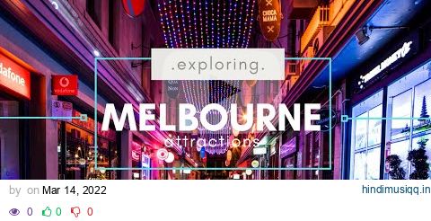 Top 10 Attractions in Melbourne- The Ultimate Guide - Travel Video 2022 pagalworld mp3 song download