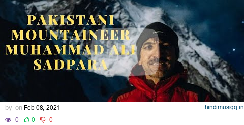 Pakistani mountaineer Muhammad Ali sadpara| Teri Mitti Female Version | National Hero pagalworld mp3 song download