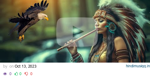 Native American Flute Music - Emotional and Spiritual Cleansing - Completely Heals The Body pagalworld mp3 song download