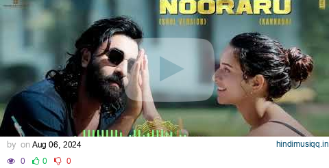 Nooraru (Soul Version) (Kannada)-ANIMAL| Ranbir Kapoor ,Sandeep V, |LOFI SONG|MR MUSIC pagalworld mp3 song download