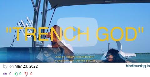 Matt Reed - Trench God [MUSIC VIDEO] pagalworld mp3 song download