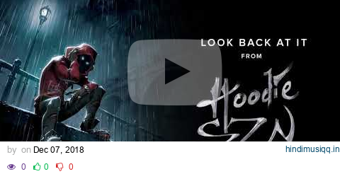 A Boogie Wit Da Hoodie - Look Back At It [Official Audio] pagalworld mp3 song download