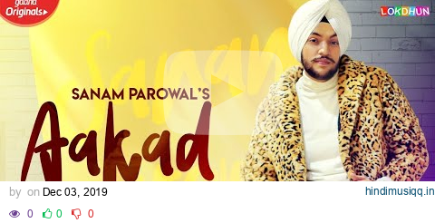 AAKAD - Sanam Parowal ( Teaser ) | Nikki Kaur | Releasing on 6th Dec. | New Punjabi Songs pagalworld mp3 song download