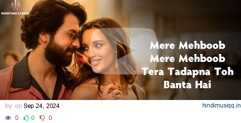 Mere Mehboob (LYRICS) Vicky Vidya Ka Woh Wala Video | Rajkummar, Triptii |Sachin-Jigar,Shilpa,Sachet pagalworld mp3 song download