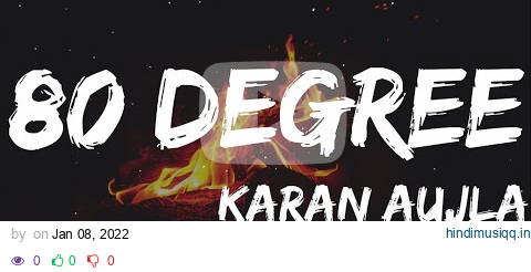 80 Degrees (Lyrics) Karan Aujla | Tru Skool | BTFU | New Punjabi Song 2021 | Lyrical Video | 2022 | pagalworld mp3 song download