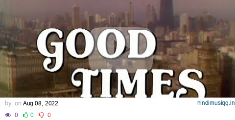 Classic TV Theme Good Times pagalworld mp3 song download