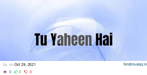 Tu Yaheen Hai | Lyrics | (TRIBUTE) - Sidharth Shukla - Shehnaaz Gill - A Sidnaaz Song | pagalworld mp3 song download