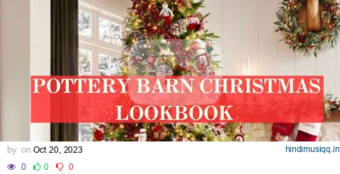 POTTERY BARN Christmas Lookbook 2023 pagalworld mp3 song download