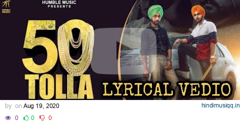 50 Tolla (Full Video) | Mandeep Kahlon | Latest Punjabi Song 2020 | Humble Music | Lyrical Wala Hub pagalworld mp3 song download