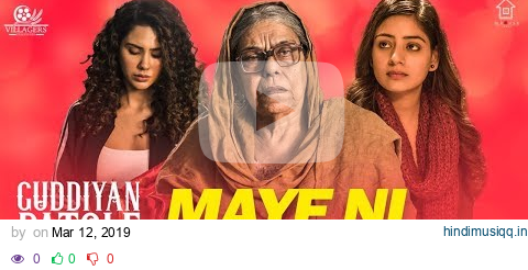 Maye Ni (Official Video) | Gurnam Bhullar | Sonam Bajwa | Latest Punjabi Songs 2019 pagalworld mp3 song download