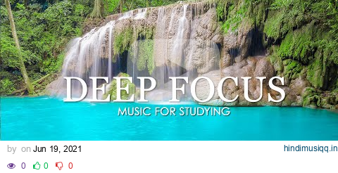 Focus Music for Work and Studying, Background Music for Concentration, Study Music pagalworld mp3 song download